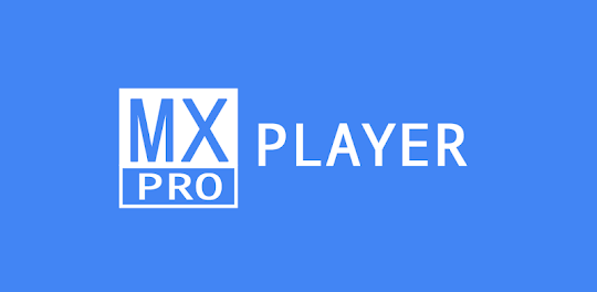 MX Player Pro Mod APK 1.86.0 [Unlocked]